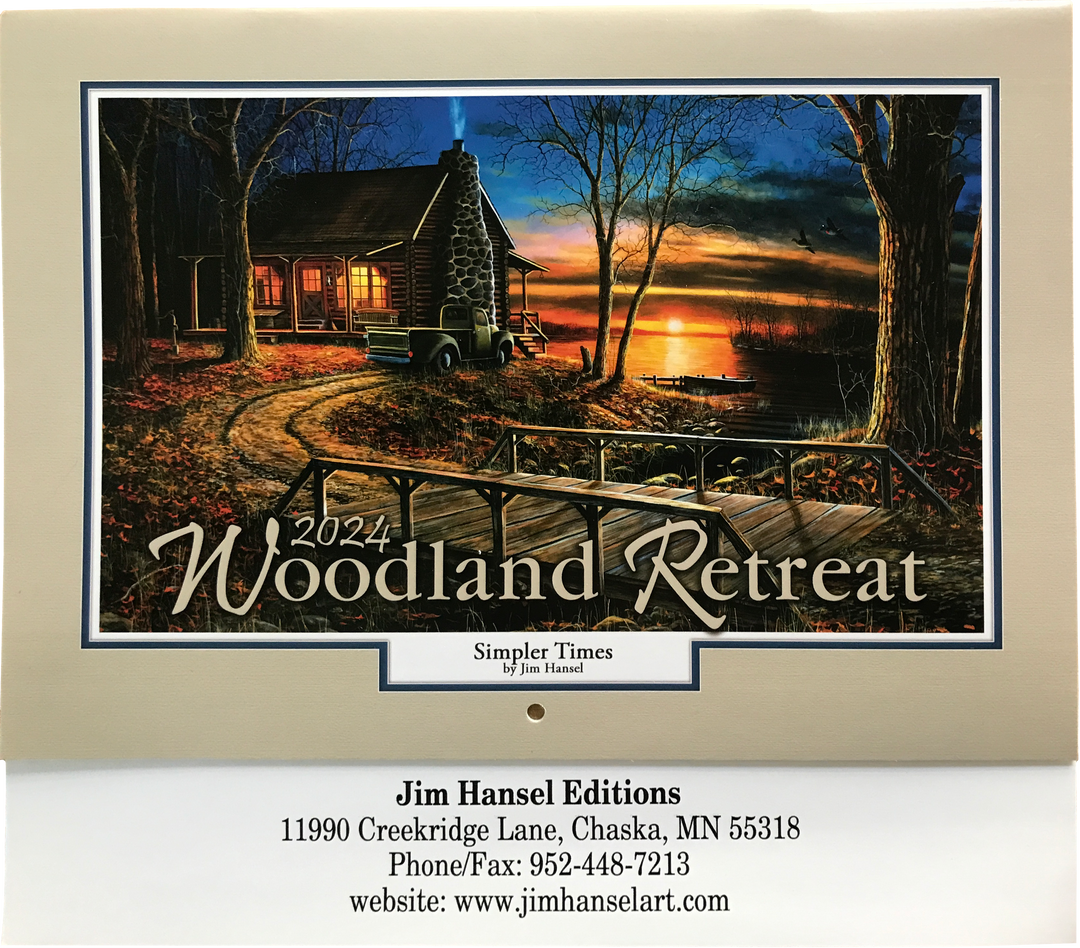 2024 Woodland Retreat Calendar Jim Hansel Editions, LLC.